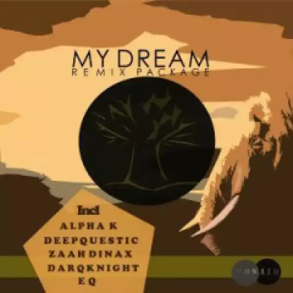 DarQknight - My Dream Ft. Lungi Mandebele (Alpha K Remix)